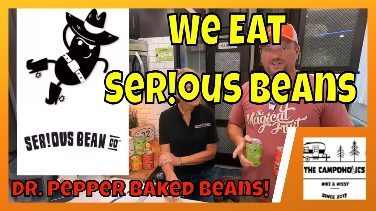 Serious Bean Company Dr. Pepper Baked Beans! We Eat Serious Beans!