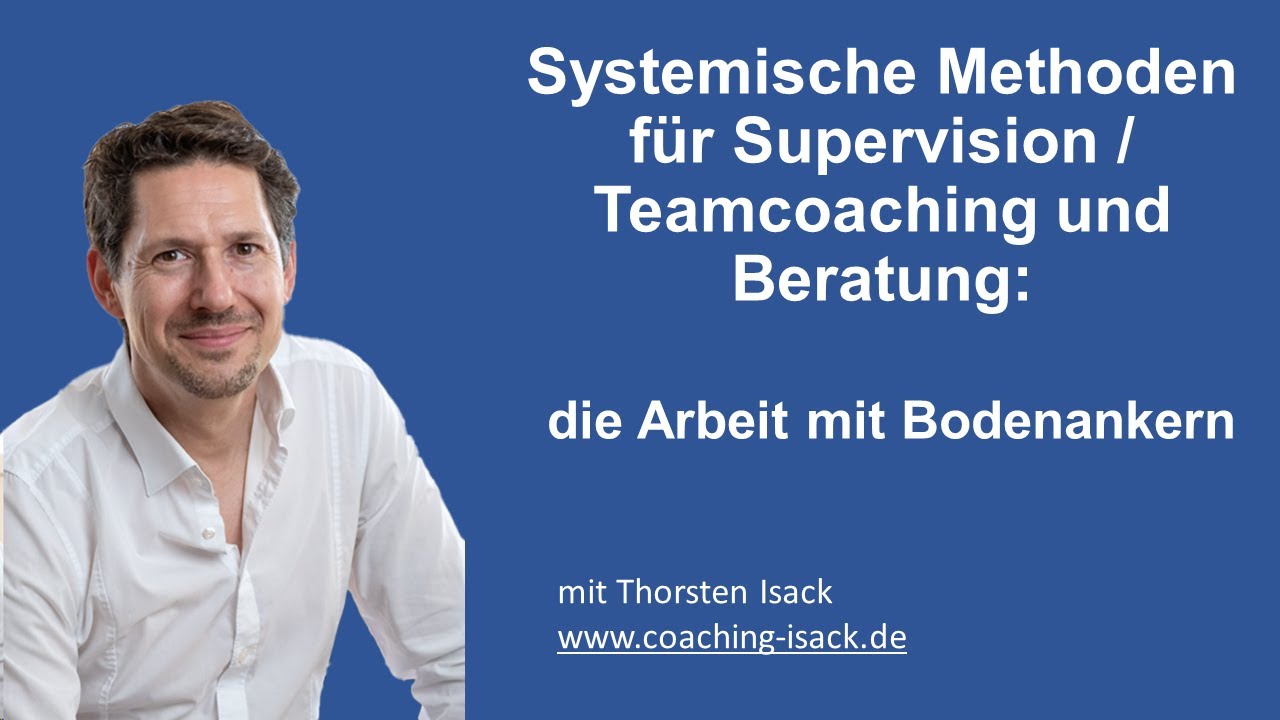 Methoden f&uuml;r Supervision / Teamcoaching & Beratung: die Arbeit mit Bodenankern  - Coaching Skills