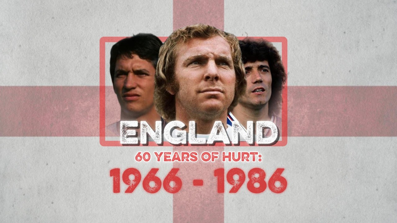 England&rsquo;s 60 Years of Hurt: The Fall Begins (1966&ndash;1986)