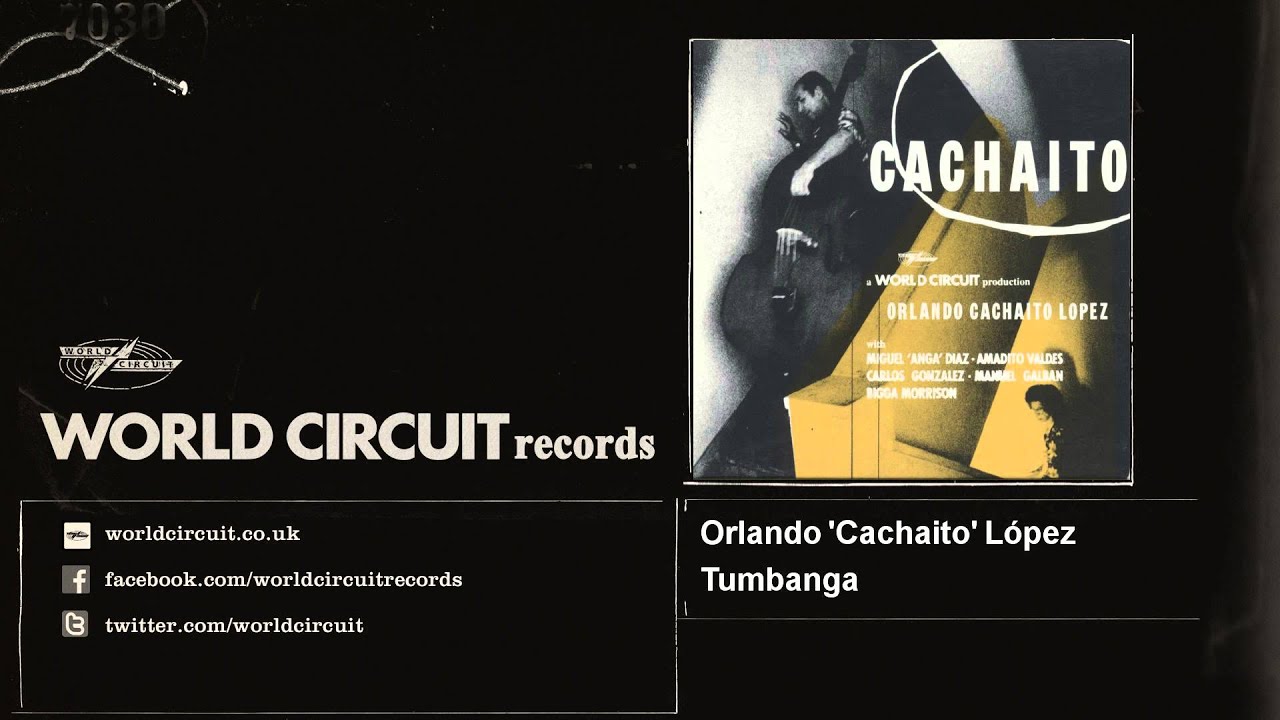 Orlando 'Cachaito' López - Tumbanga