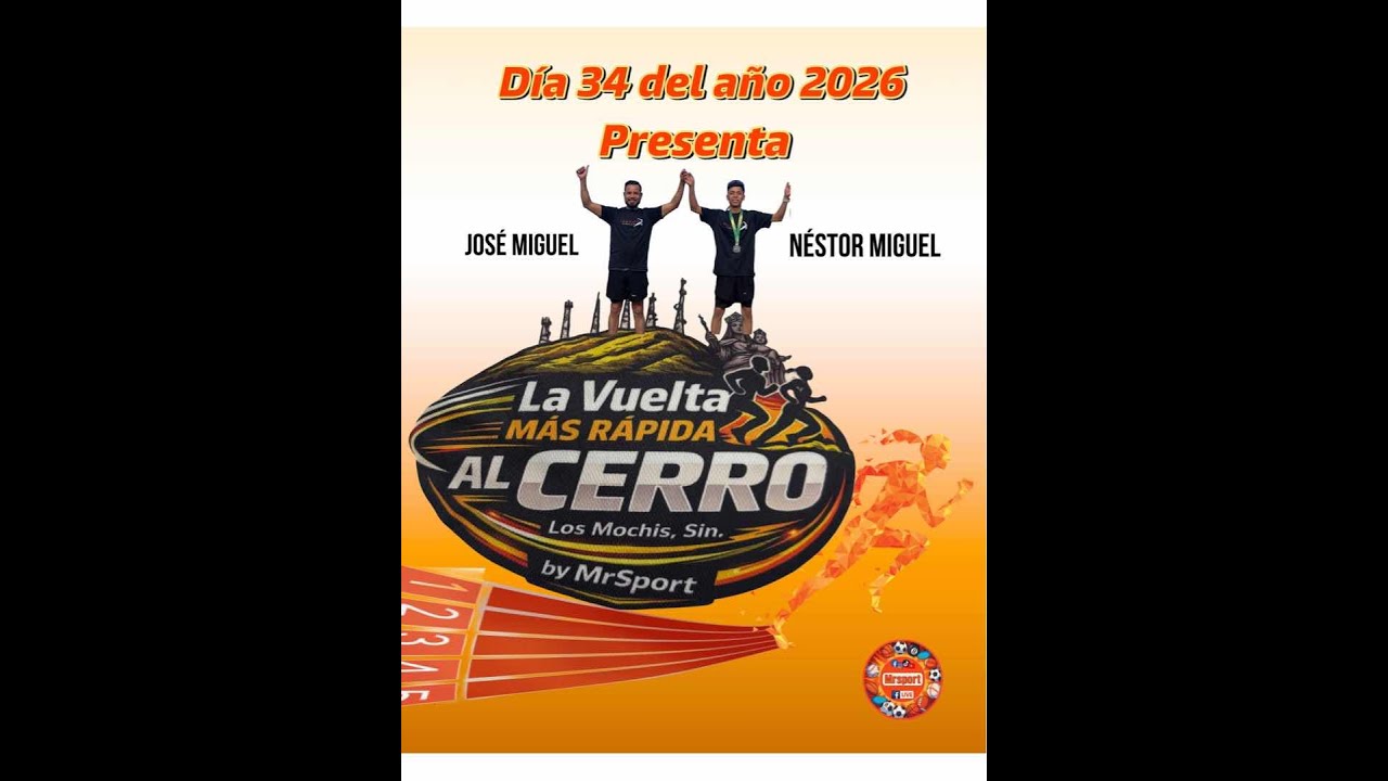 Día 34 del 2026, La vuelta más rápida al cerro/ Miguel y Miguel