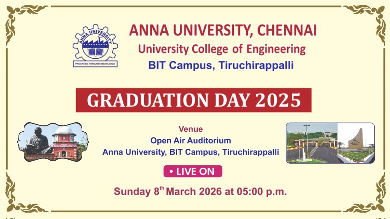 #Live: Graduation Day 2025 | Anna University, Tiruchirappalli
