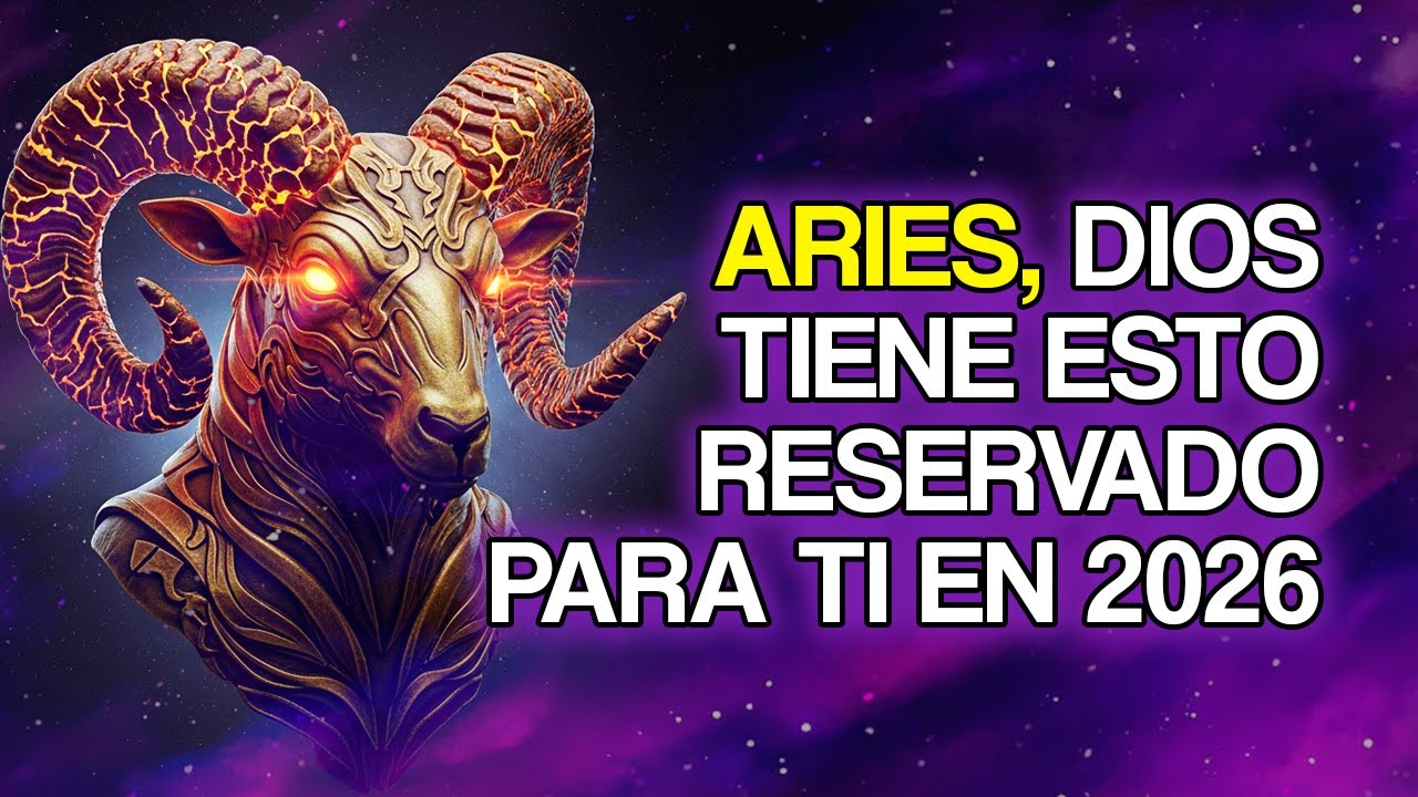 Dios Está Reservando Estas 10 Cosas Para ARIES en 2026