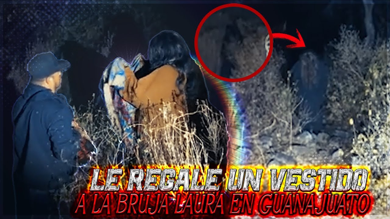 Le Regale Un Vestido a La Bruja Laura En Guanajuato