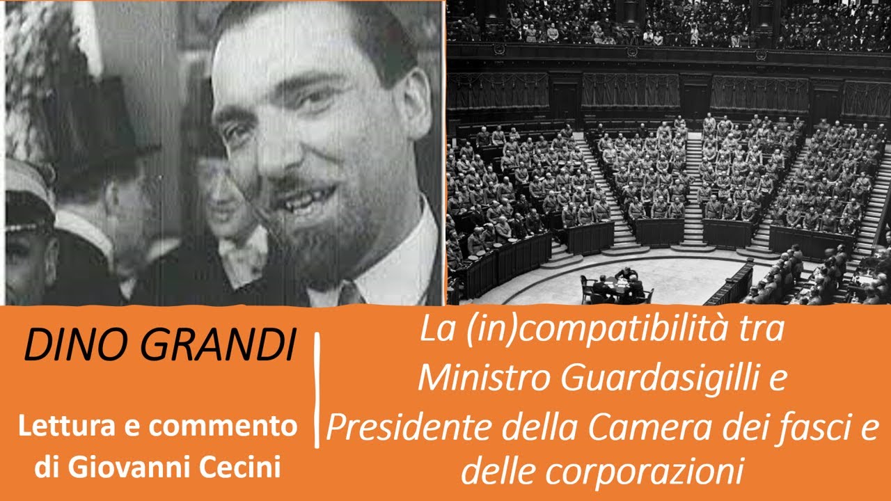 DINO GRANDI (In)compatibilità tra Guardasigilli e Presidente della Camera dei fasci e corporazioni