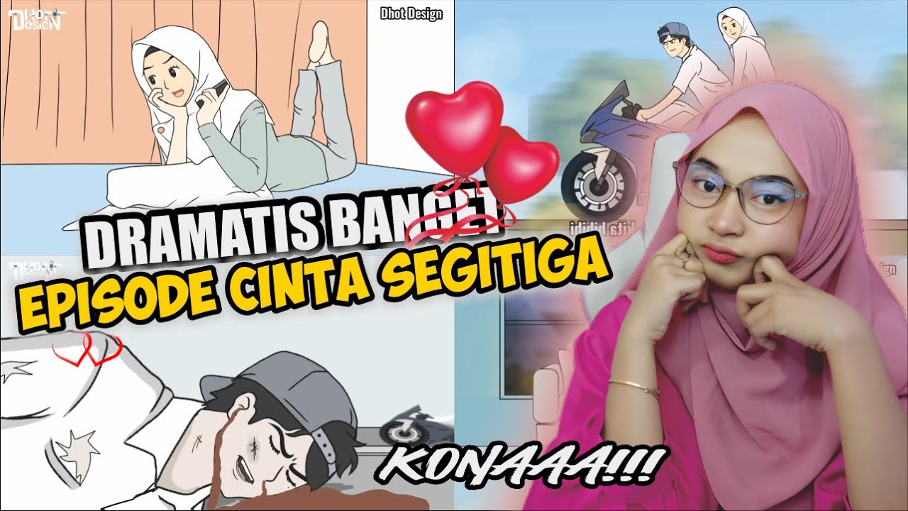 CINTA SEGITIGA antara KONA, DINDA dan SINTIA || Reaction Dhot Design