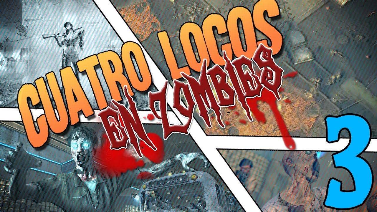 ZOMBIES Black Ops 2 - Con Alex, Out y Chiguau - Pueblo [PARTE 3/4]