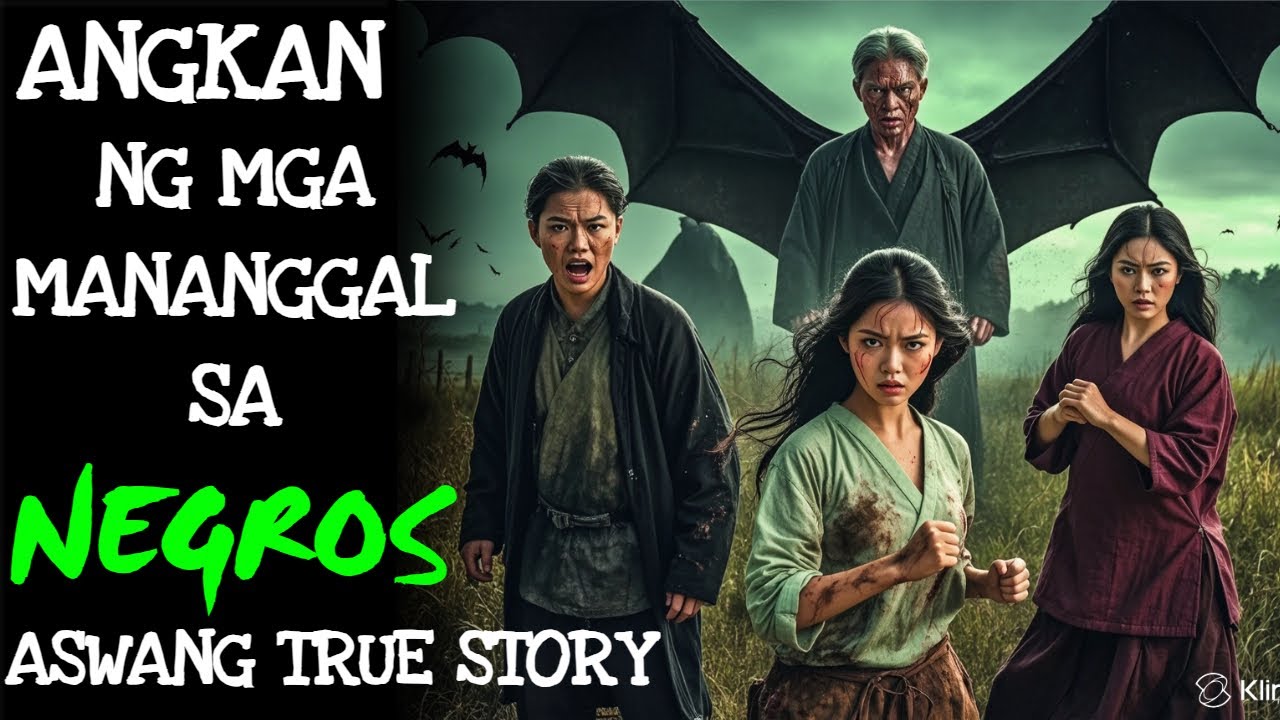 ANGKAN NG MGA MANANANGGAL SA NEGROS (Aswang True Story)