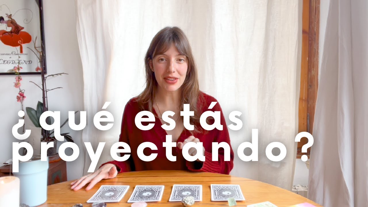 La imagen y energía que proyectas (¡y cómo mejorarla!) | Lectura de Tarot