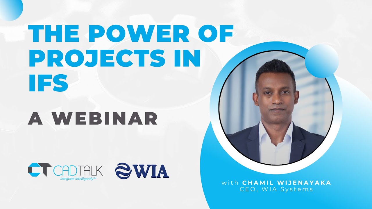 The Power of IFS Projects w/ WIA Systems CEO
