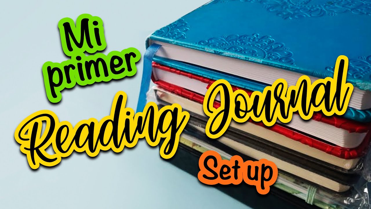 READING JOURNAL | SET UP | Iniciando mi registro de lecturas / eligiendo libreta