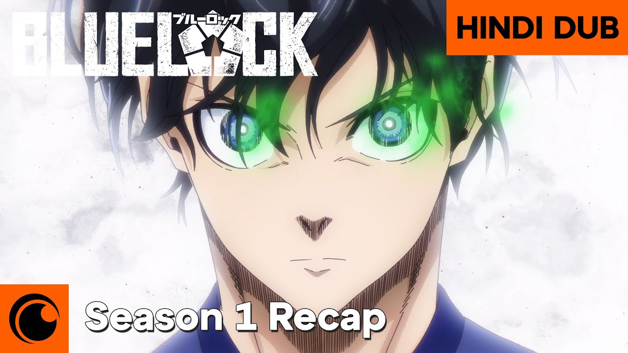 BLUE LOCK Season 1 Recap | HINDI DUB