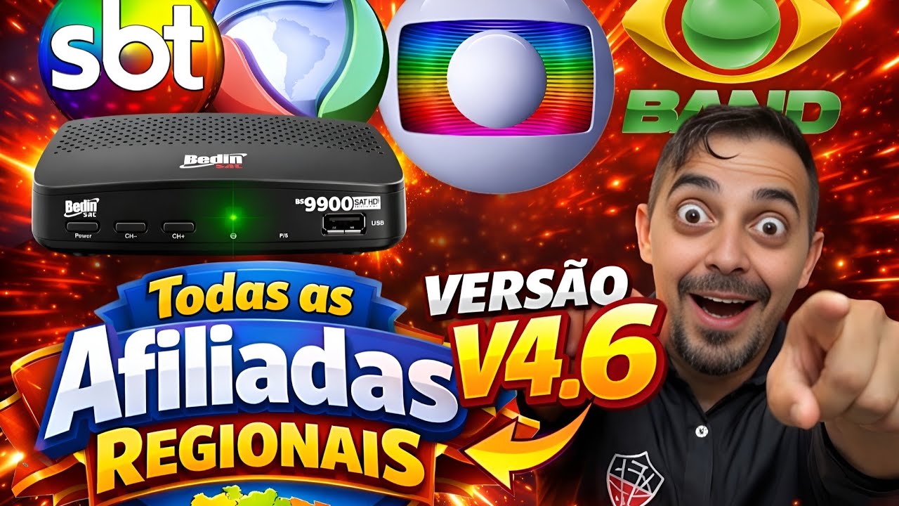 D2-KU TODAS AS AFILIADAS REGIONAIS NO BEDIN SAT BS9900s NA VERSÃO V4.6 EM PRIMEIRA MÃO PRÁ TODOS VCS