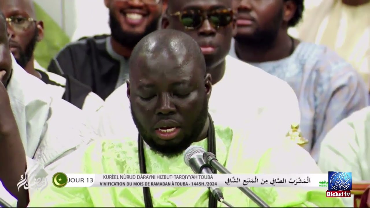 Int&eacute;gralit&eacute; Kurel Nuru Darayni Hizbut Tarqiyyah  Touba   13&egrave;me Jour Ramadan 1445H - 2024