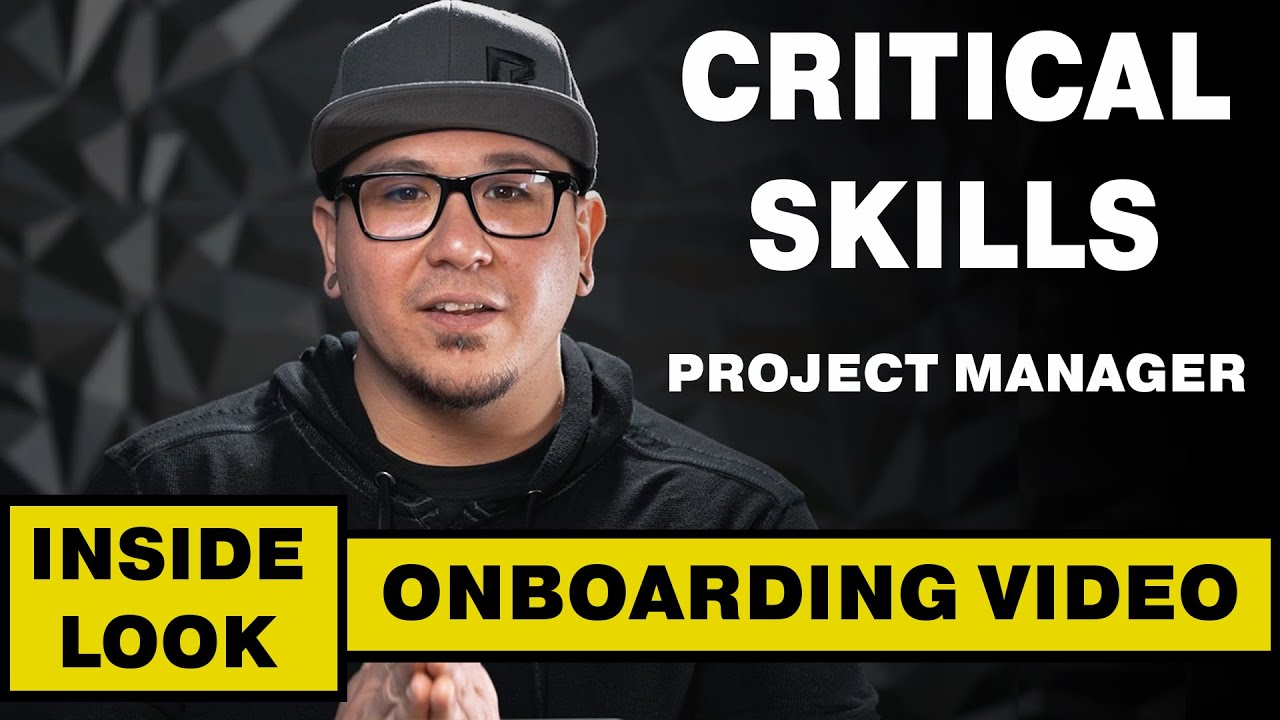 Critical Skills for a Project Manager - Inside Look Onboarding Video