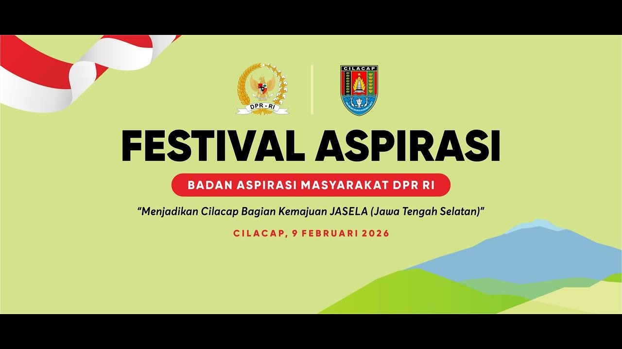 FESTIVAL ASPIRASI BAM DPR RI CILACAP