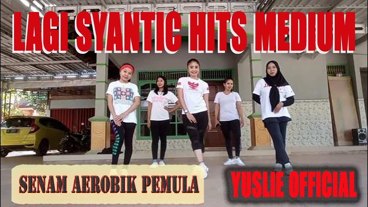 Lagi Syantic Hits Medium | Aerobik Evie Yuslie | Yuslie Official