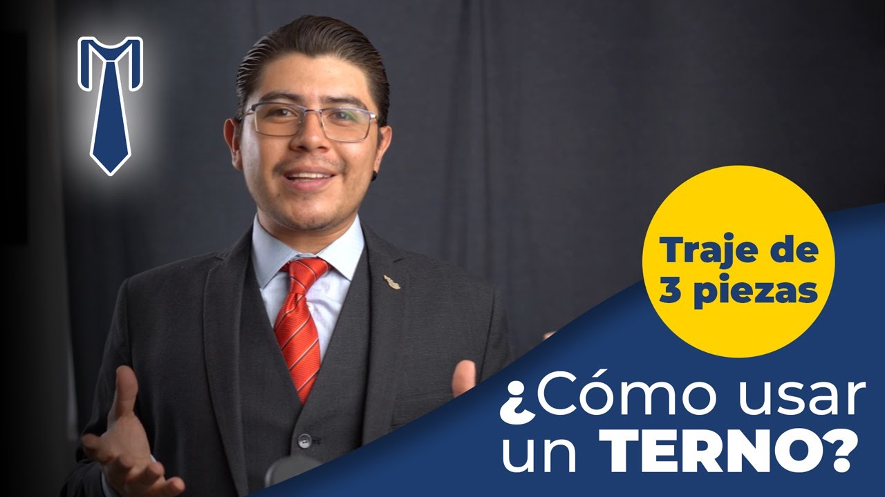 Traje de 3 piezas (TERNO) &iexcl;&iexcl;&iexcl;Consejos para usarlo de manera correcta!!!