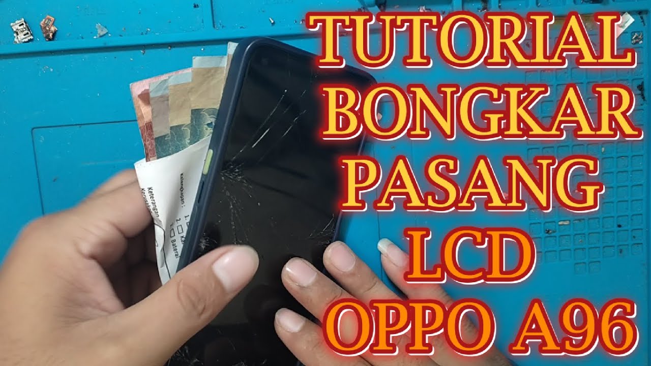 FULL CARA BONGKAR DAN GANTI LCD OPPO A96 || Disassembly Oppo A96