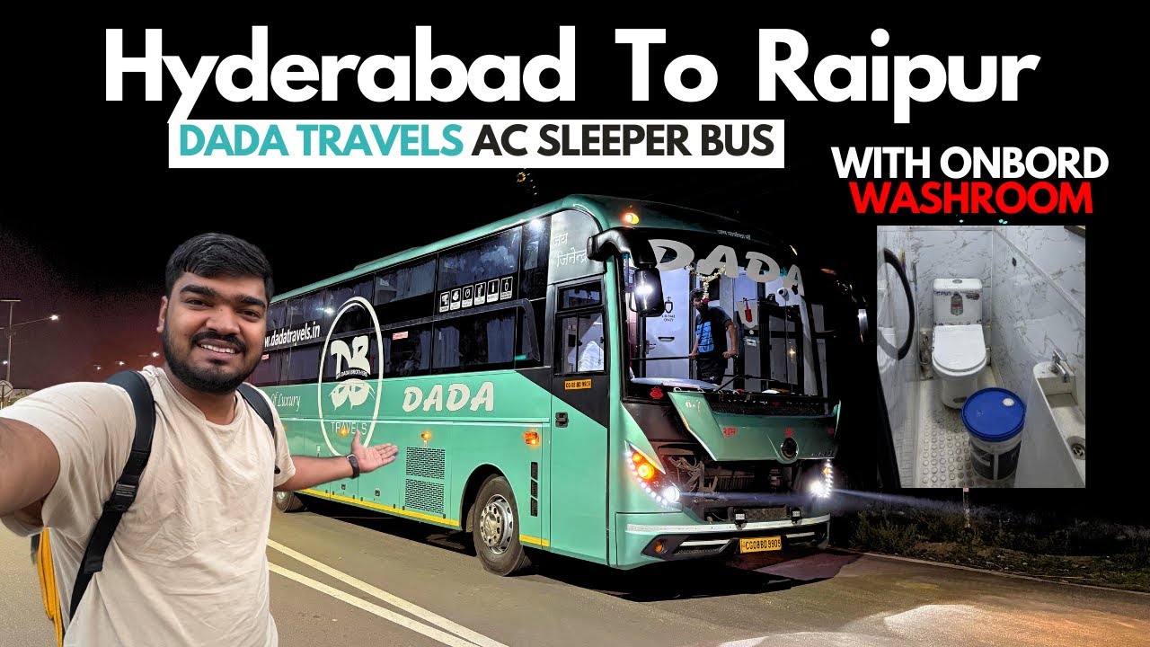 Hyderabad to Raipur Bus Journey | Dada Travels AC Sleeper with Washroom | Full Bus Review