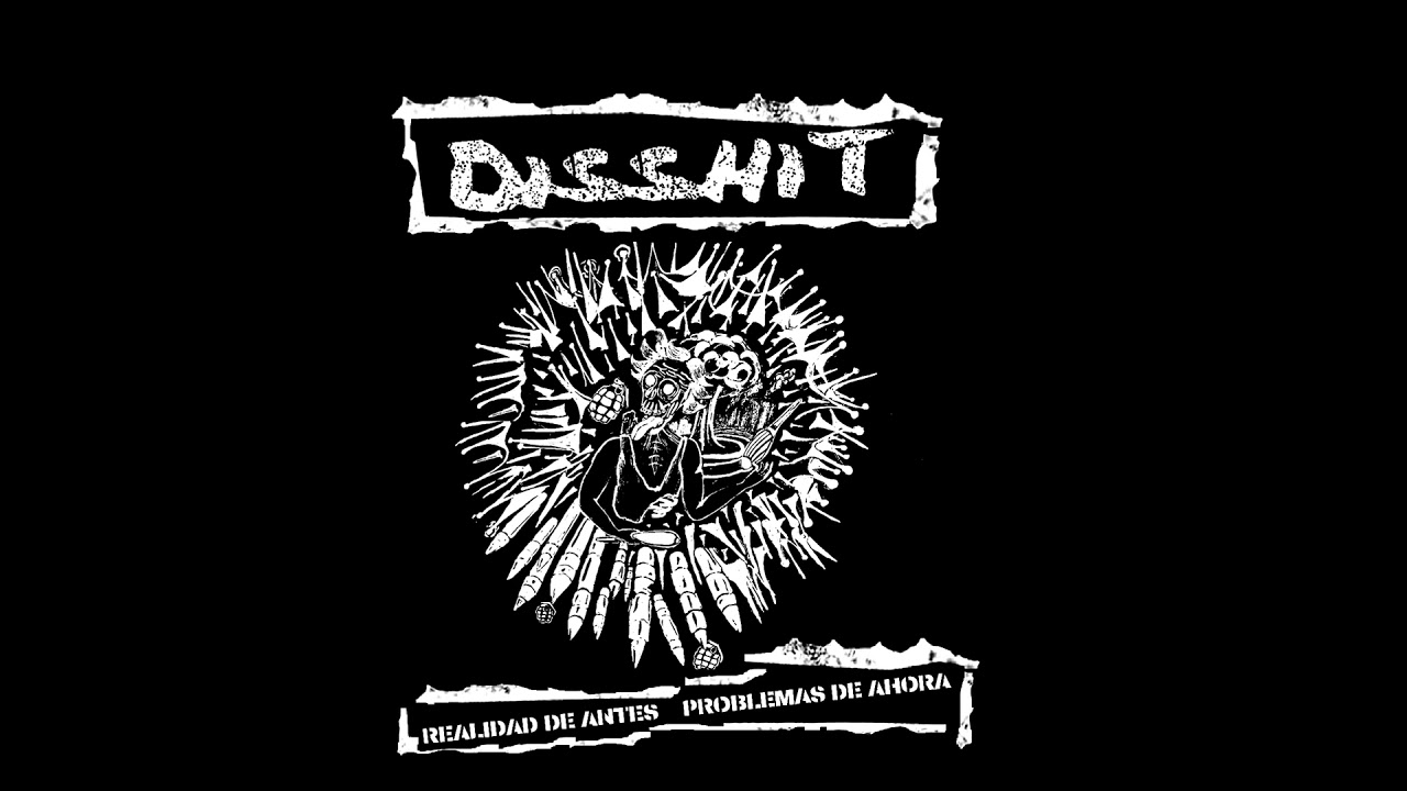 Disshit - Problemas de Antes Realidad de Ahora [2021 D-beat Hardcore Punk]