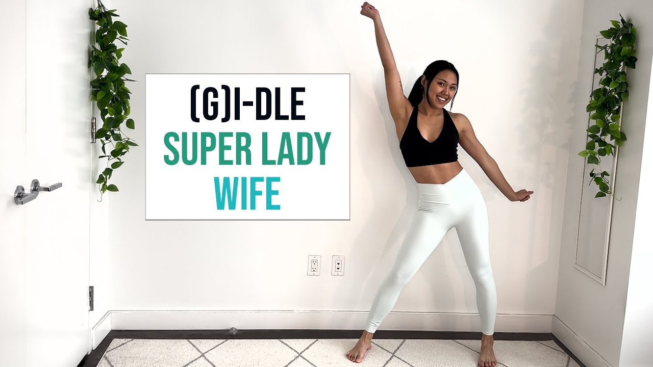 (G)I-DLE Super Lady & Wife Dance Workout || Arm Toner