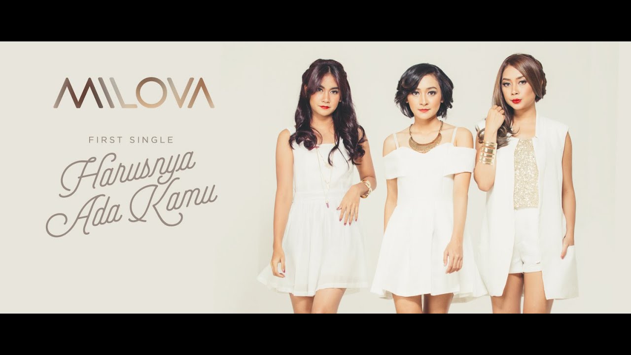 MILOVA - Harusnya Ada Kamu (Official Music Video)