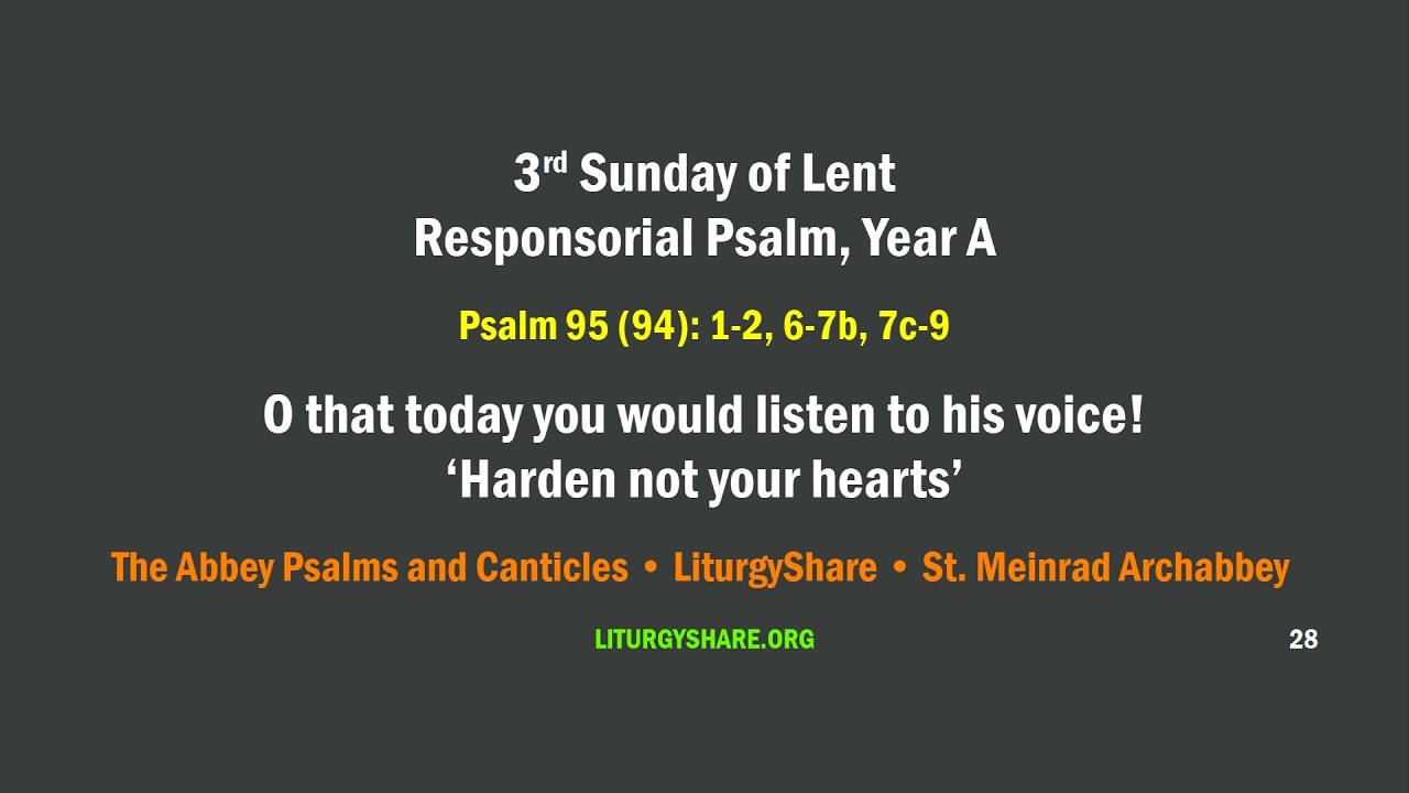 3rd Sunday of Lent:  Responsorial Psalm, Year A  [APC / LiturgyShare + Meinrad]