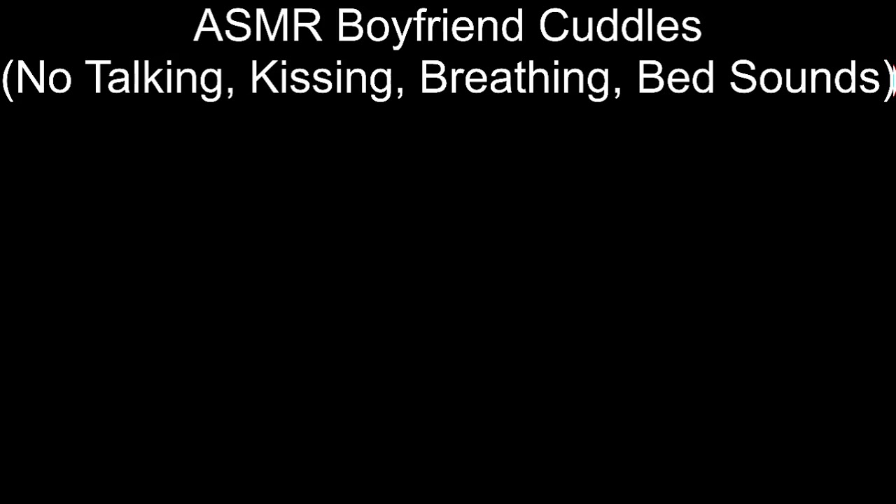 ASMR Boyfriend Cuddles (No Talking, Kissing, Breathing, Bed Sounds) #2