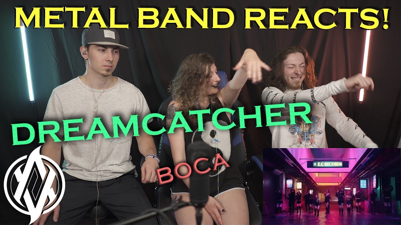 Dreamcatcher - BOCA REACTION | Metal Band Reacts! *REUPLOADED*