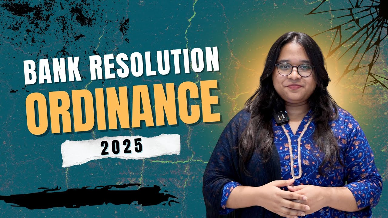 How Bangladesh&rsquo;s New Bank Resolution Law Reshapes the Sector |