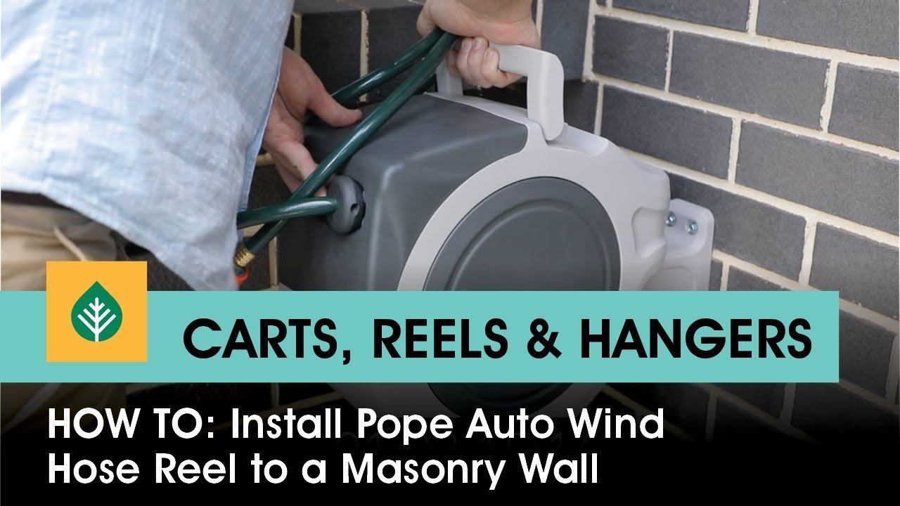 How to install Pope's Auto Wind Hose Reel to Masonry Wall