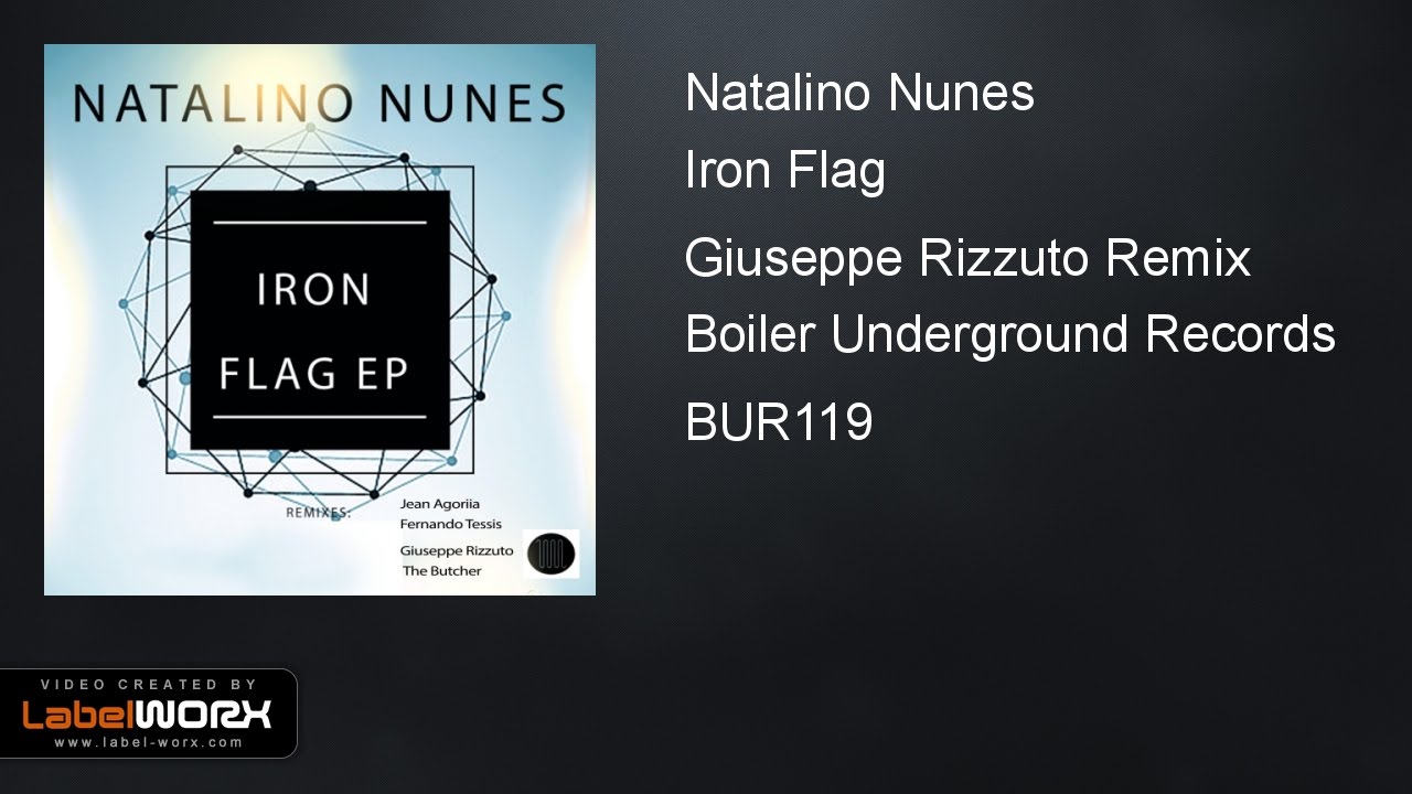 Natalino Nunes - Iron Flag (Giuseppe Rizzuto Remix)