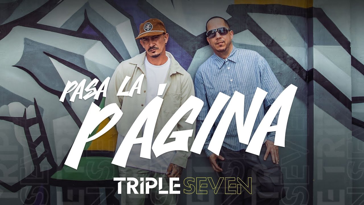 Triple Seven - Pasa La Página📄(Video Oficial)