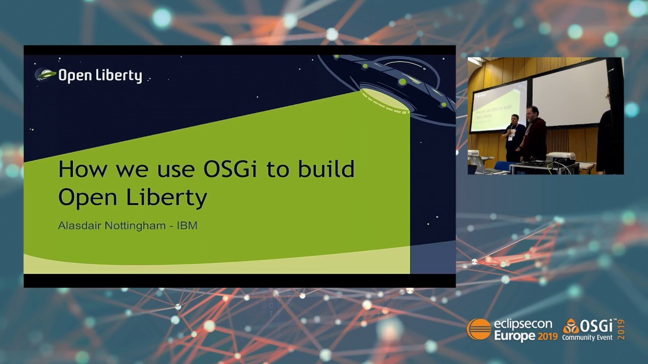 OSGi in Action: How we use OSGi to build Open Liberty