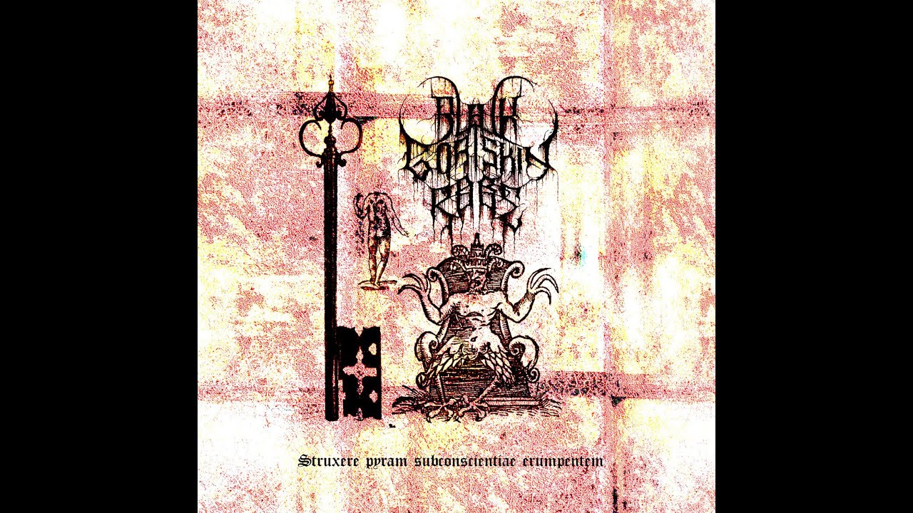 Black Goatskin Robe - Struxere Pyram Subconscientiae Erumpentem (Full Album)