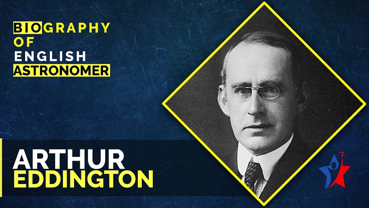 Arthur Eddington Biography in English