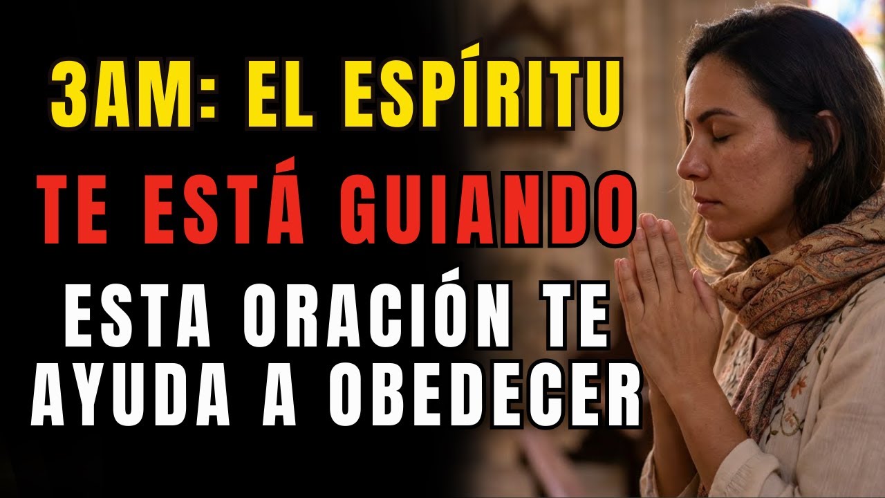 Cómo OBEDECER la SEÑAL del ESPÍRITU SANTO a las 3 AM