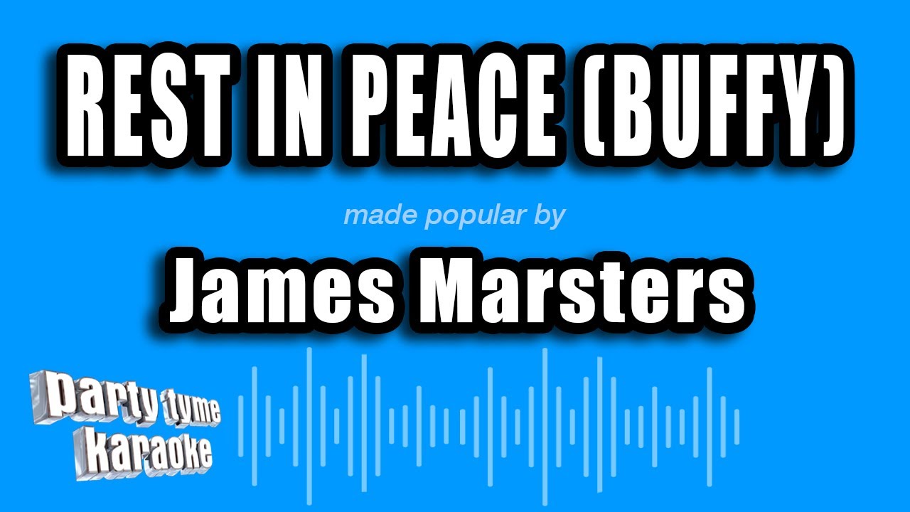 James Marsters - Rest In Peace (Buffy) (Karaoke Version)