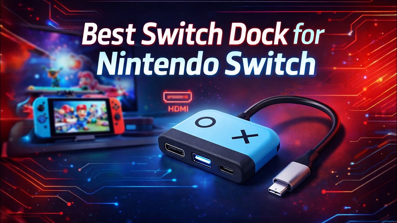 Лучшая док-станция для Nintendo Switch 2026 года – доступные и надежные варианты!