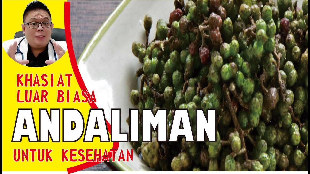 KHASIAT ANDALIMAN UNTUK KESEHATAN