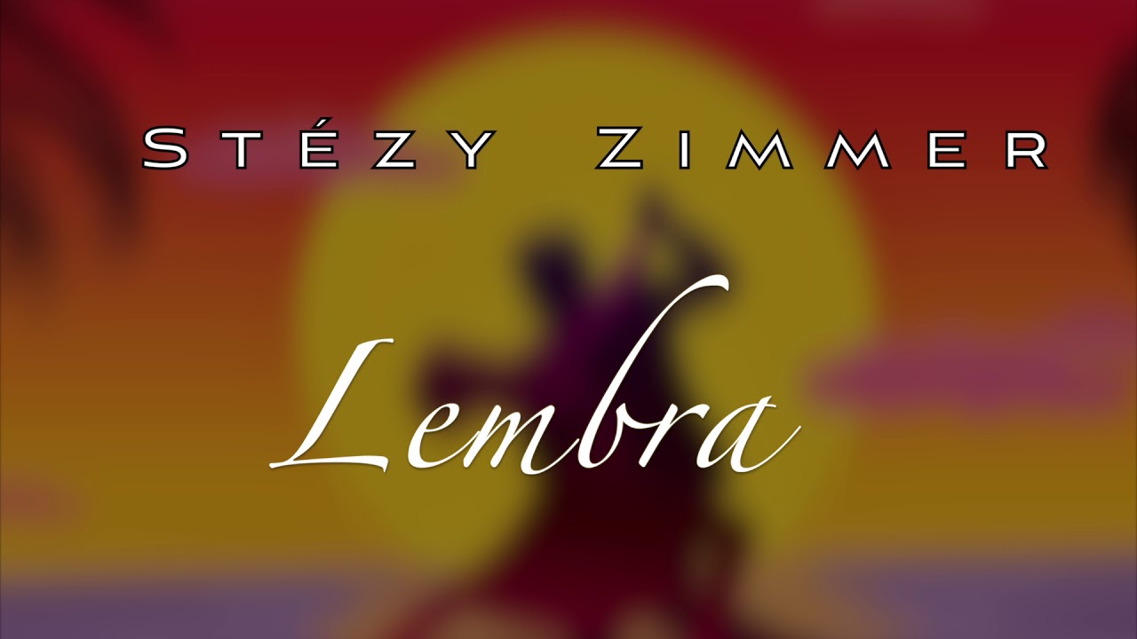★★Lembra - Stezy Zimmer★★