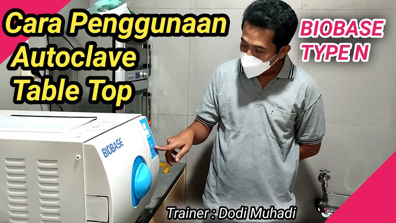 Cara Menggunakan Autoclave Table Top Biobase Type N
