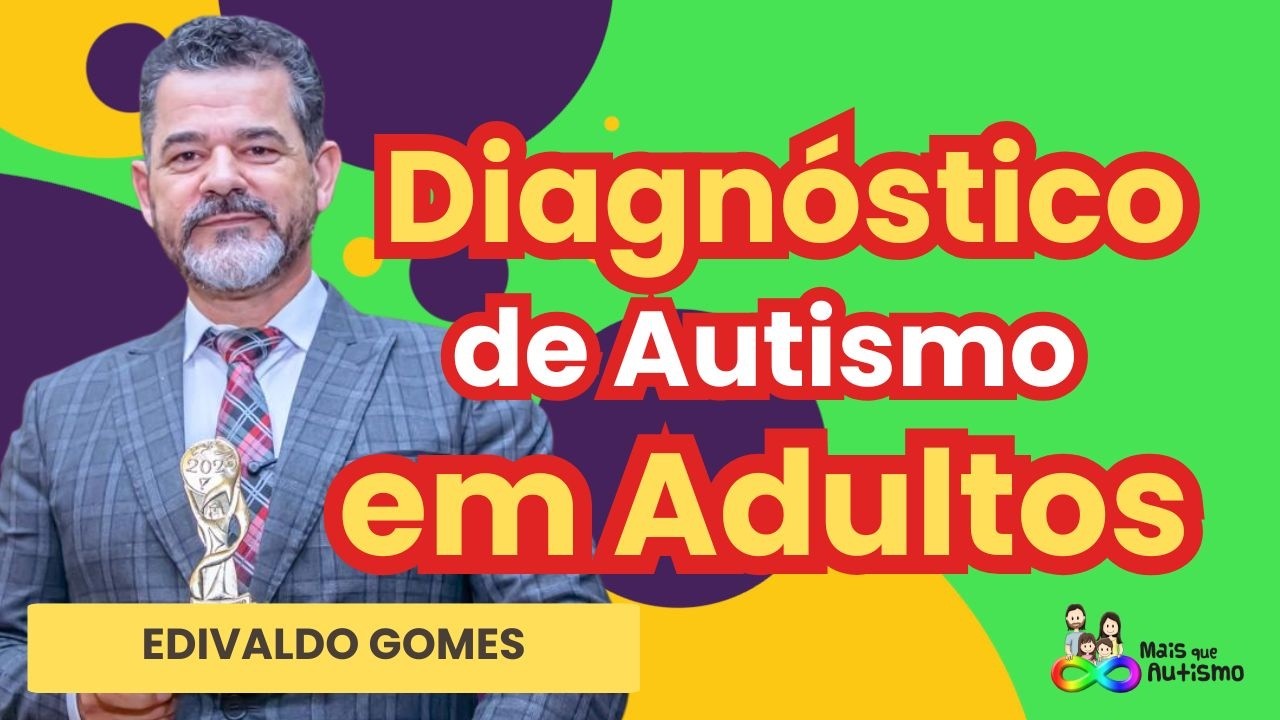 Como Descobri o Autismo na Vida Adulta - #podcast com Edivaldo Gomes #130