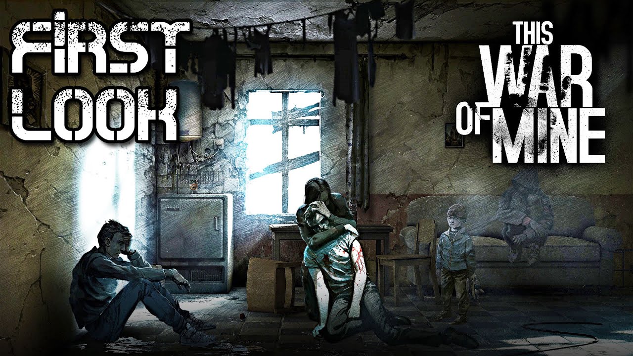 This War of Mine - First Look