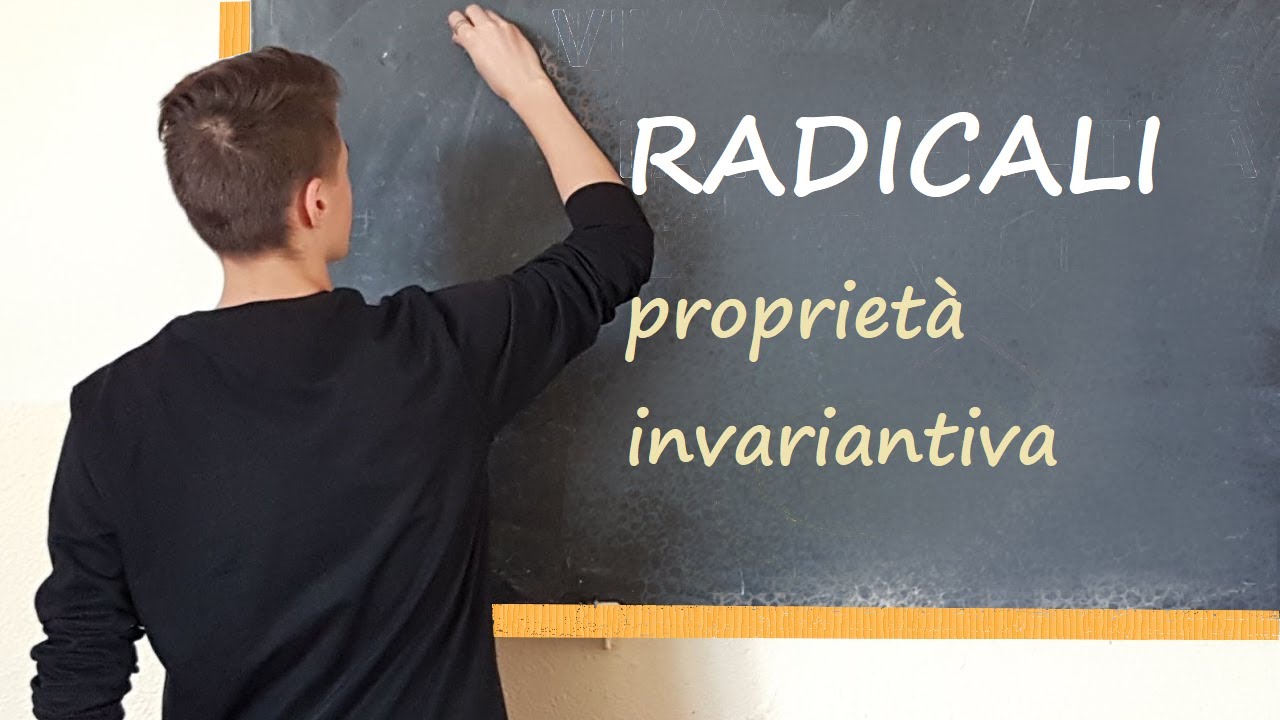 Radicali - PROPRIETA' INVARIANTIVA - 1