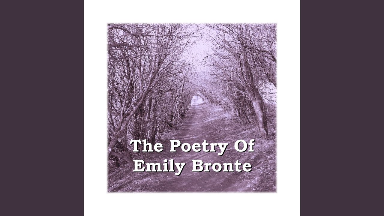 Emily Bronte - To Imagination