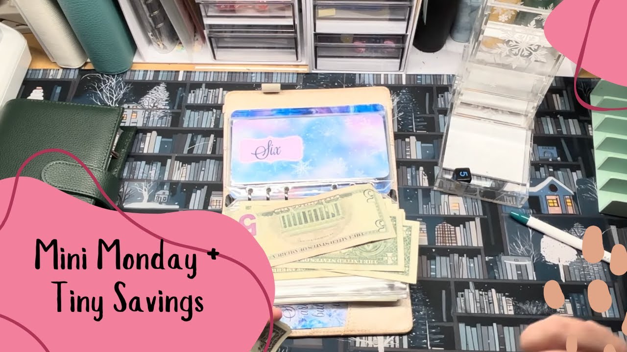 Finishing some Minis and Mixing Things Up With My Tiny Savings 