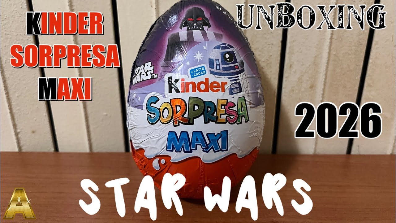 Kinder Sorpresa Maxi Star Wars 2026 | Unboxing