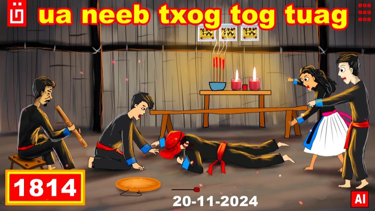 dab hais hmoob - 1814 - 20/11/2024 ua neeb txog tog tuag, ตายกลางทาง, on the way shaman.